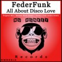 FederFunk - All About Disco Love