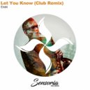Enoki - Let You Know (Club Mix)