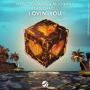 Marc Benjamin, Moonway, Chacel - Lovin' You