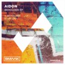 AIDON - Beholder (Original Mix)