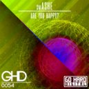 smASHE - Are You Happy? (Original Mix)