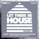 Ridney, Angie Brown & Richard Earnshaw - Believe (Mighty Mouse Remix)