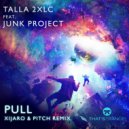 Talla 2XLC & Junk Project - Pull
