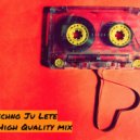 Techno Ju Lete - High Quality mix ()
