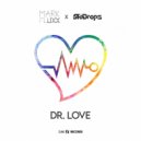 SkiDropz & Mark Fluxx - Dr. Love ()
