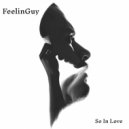 FeelInGuy - Dream With You