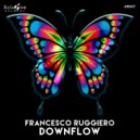 FRANCESCO RUGGIERO - Downflow (Original Mix)