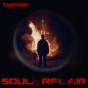 Soularflair - Dystopia ()