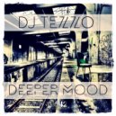 Dj Tezzo - Deeper Mood ()
