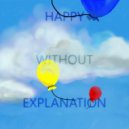 Alles Sokolow - Happy Without Explanation Dj Edit (Original mix)