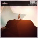 DELUCA - Never Give Up