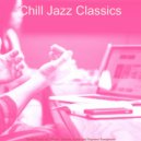 Chill Jazz Classics - Mysterious Ambiance for Offices