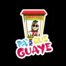 Mikey Candela - Pa Que Guaye ()