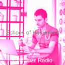 Chill Jazz Radio - Thrilling Backdrops for Focusing ()