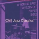 Chill Jazz Classics - Exciting Ambiance for Homework