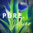 PURE. - Domino ()