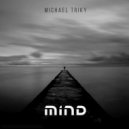 Michael Triky - Mind (Original mix)