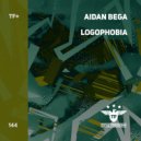 Aidan Bega - Logophobia (Radio Edit)