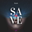 North - Save Me (Original Mix)