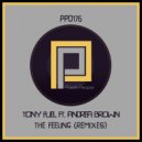 Tony Fuel Ft. Andrea Brown - The Feeling (Rissa Garcia Remix)
