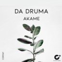 Da Druma - Akame (Original Mix)