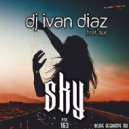 DJ Ivan Diaz Feat. Sue - Sky (Original Mix)