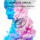 Clangwood - Remote Smile (Original Mix)