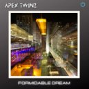 APEX TWINZ - Formidable dream (Original Mix)
