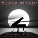 Sleeping Music & Classical Sleep Music & Music For Deep Sleep - Moonlight Sonata - Beethoven - Classical Piano - Classical Sleep Music - Classical Music ()