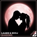 Laags & DiVij - Shadows (Original Mix)