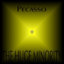 Pecasso - The Huge Minority ()