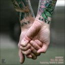 Warboy feat Nadia D Juma - Tell Me Now