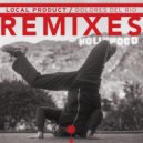 Local Product - From Thule to Río (President Bongo & Sonic Deception Remix)