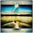 DaveZ - Tropical free tones part 1 (Original Mix)