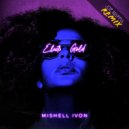 Mishell Ivon  - Electric Gold