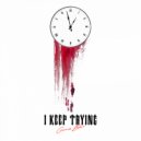 Grace Blue - I Keep Trying ()