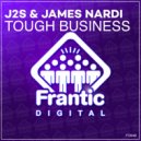 J2S & James Nardi - Tough Business (Radio Edit)