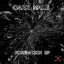 Dark Male - Change the Medium