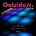 Matt Melody - Tobi (Original Mix)