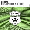 Cresta - Reflection Of The Moon (Original Mix)