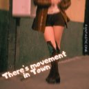 Fantastic One - There\'s Movement In Town (Original Mix)