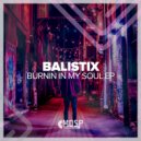 Balistix - Keep Your Body Moving (Original Mix)