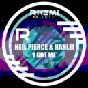 Neil Pierce Feat Hanlei - I Got Me