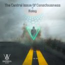 Kolay - The Central Issue Of Consciousness (Original Mix)