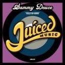 Sammy Deuce - Feels So Good