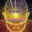 yugaavatara - To The Stars