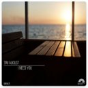 Tim August - I Need You (Extended mix)