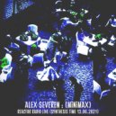 ALEX SEVEREN - (minimax) Reactor Radio LIVE (Synthesis time 13.06.2021) ()