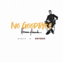 Norman Alexander - No Goodbyes (Kryder Dance Club Remix)