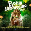El Rey Guevara & El Fother & Ceky Viciny & Jordani & Bulin 47 & Chapa La Voz Del - El Chip Jamaiquino (feat. Jordani, Bulin 47, Chapa La Voz Del Patio, Black Virosa, Breo Music & Yomel El Meloso) (Remix)